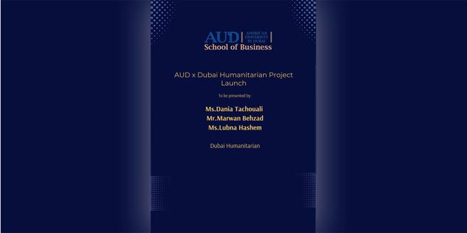 AUD x Dubai Humanitarian Project Launch