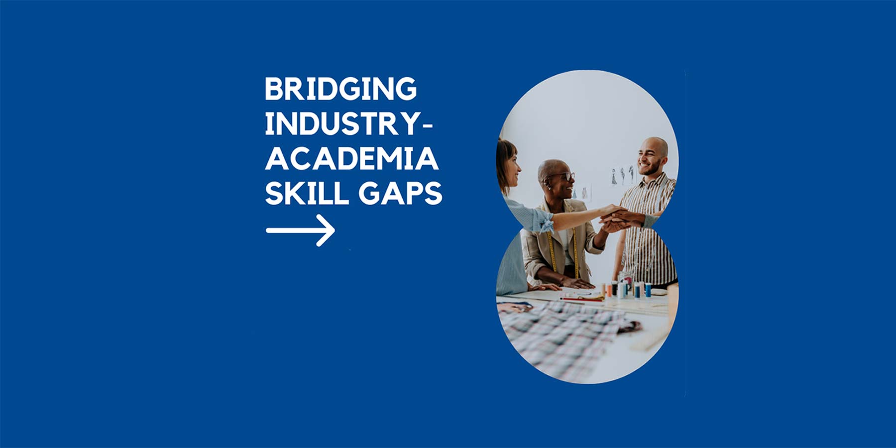 Bridging Industry - Academia Skill Gaps